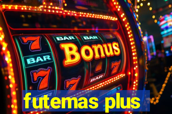 futemas plus